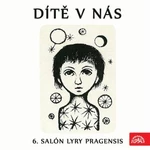 Dítě v nás (6. Salón Lyry pragensis) - audiokniha