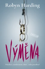 Výměna - Robyn Harding - e-kniha