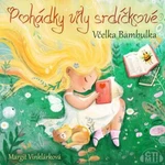 Pohádky víly srdíčkové – Včelka Bambulka - Margit Vinklárková - audiokniha