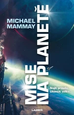 Mise na planetě - Michael Mammay - e-kniha