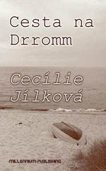 Cesta na Dromm - Cecílie Jílková