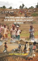 Dreams And Realities Of Rural Development In India