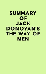 Summary of Jack Donovan's The Way of Men