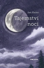 Tajemství noci - Jan Karas