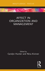 Affect in Organization and Management