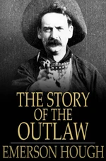 The Story of the Outlaw