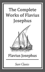 The Complete Works of Flavius Josephu