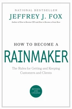 How to Become a Rainmaker