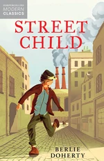 Street Child (HarperCollins Childrenâs Modern Classics)