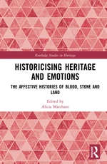 Historicising Heritage and Emotions