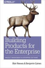 Building Products for the Enterprise