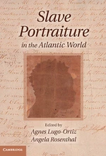 Slave Portraiture in the Atlantic World