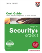 CompTIA Security+ SY0-501 Cert Guide, Academic Edition