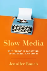 Slow Media