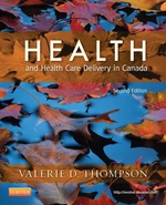 Health and Health Care Delivery in Canada - E-Book