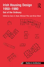 Irish Housing Design 1950 â 1980