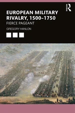 European Military Rivalry, 1500â1750