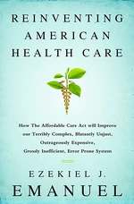 Reinventing American Health Care