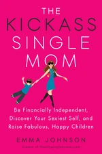 The Kickass Single Mom