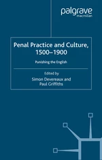 Penal Practice and Culture, 1500â1900