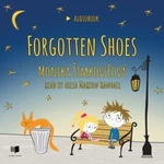 Forgotten Shoes - Monika Šimkovičová - audiokniha