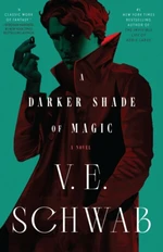 A Darker Shade of Magic - Victoria Schwabová