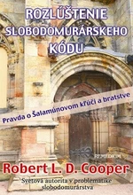 Rozlúštenie slobodomurárskeho kódu - Robert L.D. Cooper