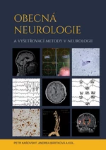 Obecná neurologie a vyšetřovací metody v neurologii - Petr Kaňovský, Andrea Bártková - e-kniha