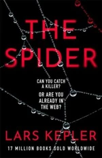 The Spider: The only serial killer crime thriller you need to read this year - Lars Kepler