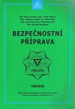 Bezpečnostní příprava - Milan Čermák