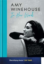 Amy Winehouse - In Her Words - Mitch Winehouse, Janis Winehouse, Amy Winehouse