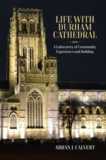 Life with Durham Cathedral