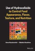 Use of Hydrocolloids to Control Food Appearance, Flavor, Texture, and Nutrition