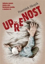 Upřenost - František Skopík