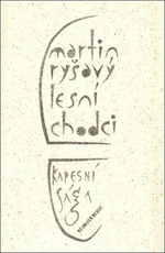 Lesní chodci - Martin Ryšavý