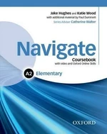 Navigate Elementary A2 Coursebook with DVD-ROM and OOSP Pack - Jake Hughes, Katie Wood, Paul Dummett