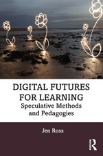 Digital Futures for Learning