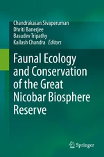 Faunal Ecology and Conservation of the Great Nicobar Biosphere Reserve