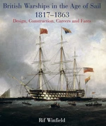 British Warships in the Age of Sail, 1817â1863
