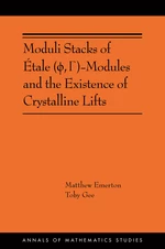 Moduli Stacks of Ãtale (Ï, Î)-Modules and the Existence of Crystalline Lifts