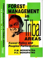 Forest Management In Tribal Areas Forest Policy And Peoples Participation