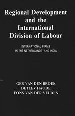 Regional Development And The International Division Of Labour International Firms In The Netherlands And India