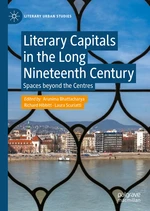 Literary Capitals in the Long Nineteenth Century