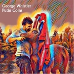George Whistler – Putin Coins