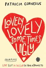 Lovely Lovely Sometimes Ugly