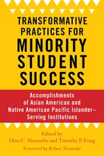 Transformative Practices for Minority Student Success