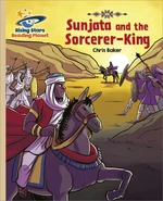 Reading Planet - Sunjata and the Sorcerer-King - Gold