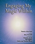 Engaging My Magic Within