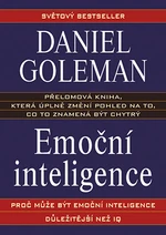 Kniha: Emoční inteligence od Goleman Daniel