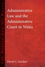 Administrative Law and The Administrative Court in Wales